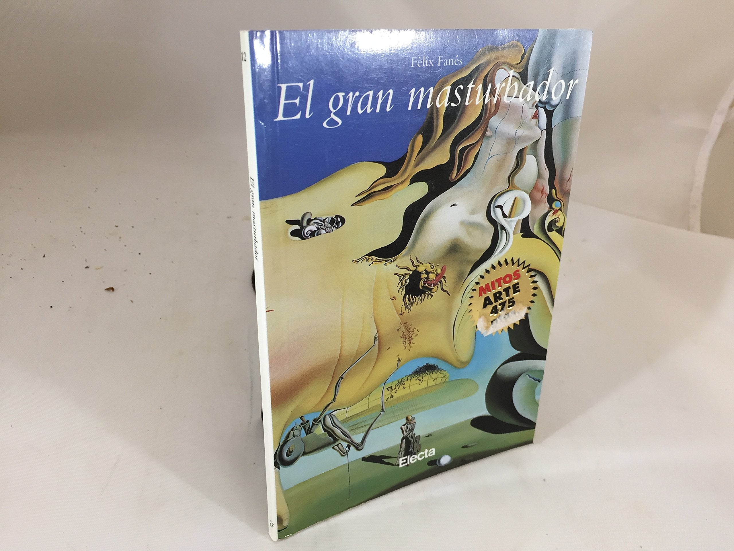 El Gran Masturbador (Clasicos Hispanicos) Books