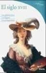 El Siglo XVIII/ The XVIII Century Film, Art & Culture