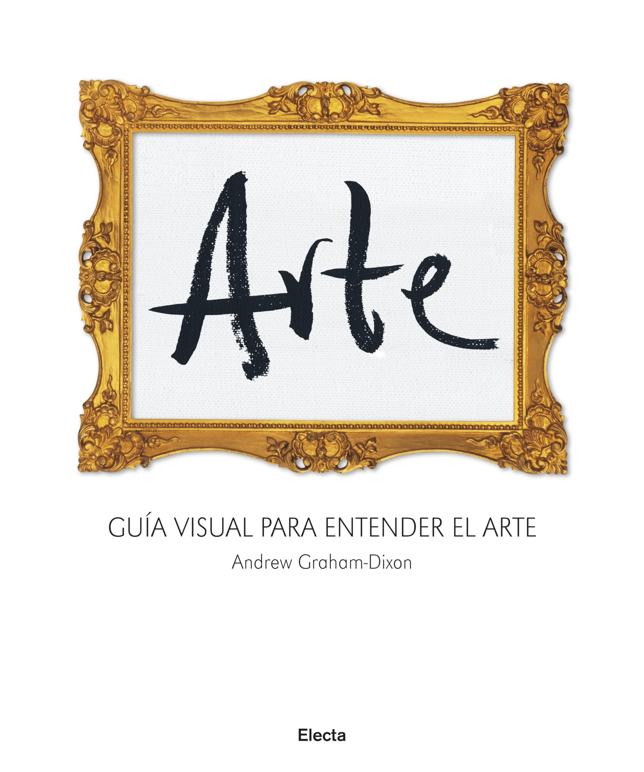 Arte: Guía visual para entender el arte book