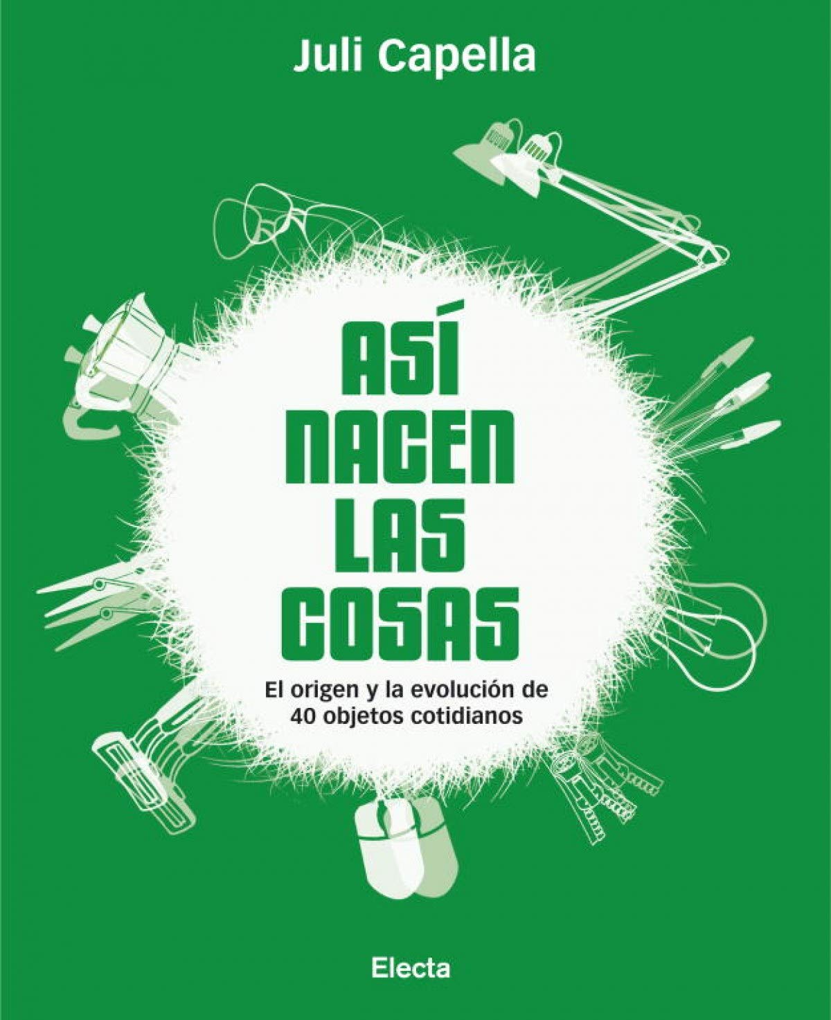 Así nacen las cosas / How The Things Are Invented book