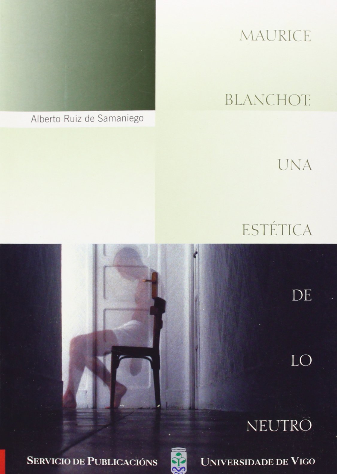 Maurice Blanchot: Una Estetica de Lo Neutro book