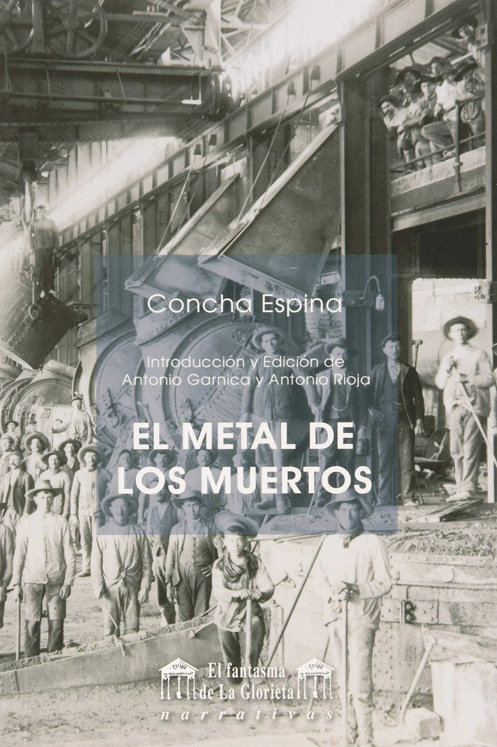 EL METAL DE LOS MUERTOS (EL FANTASMA DE LA GLORIETA, Band 18) Historical Fiction