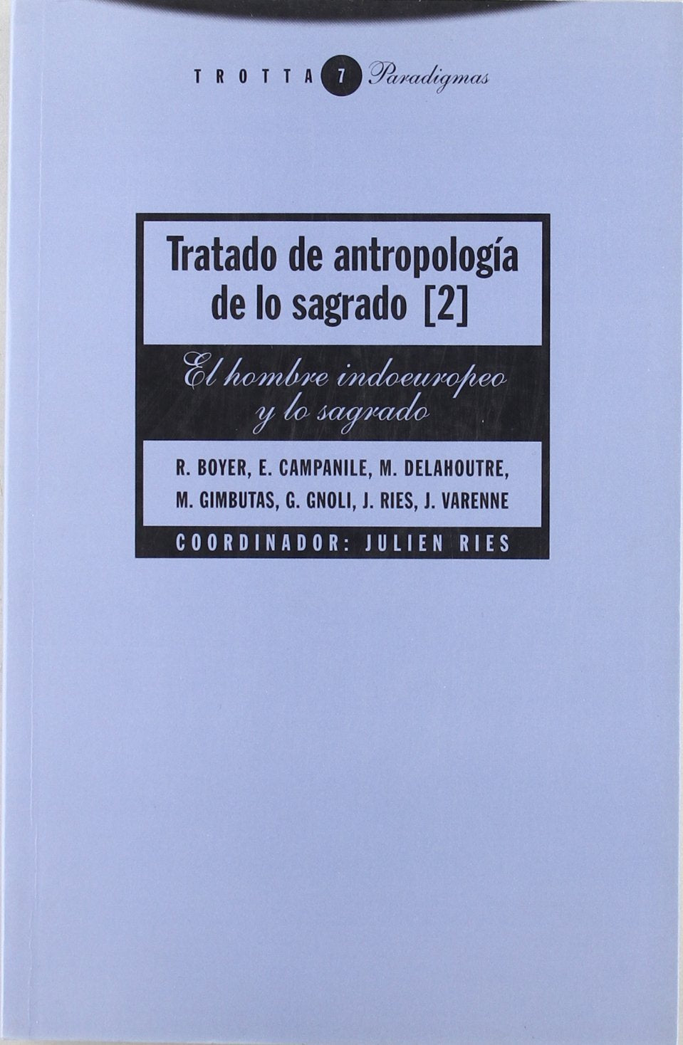 El hombre indoeuropeo y lo sagrado Social Sciences