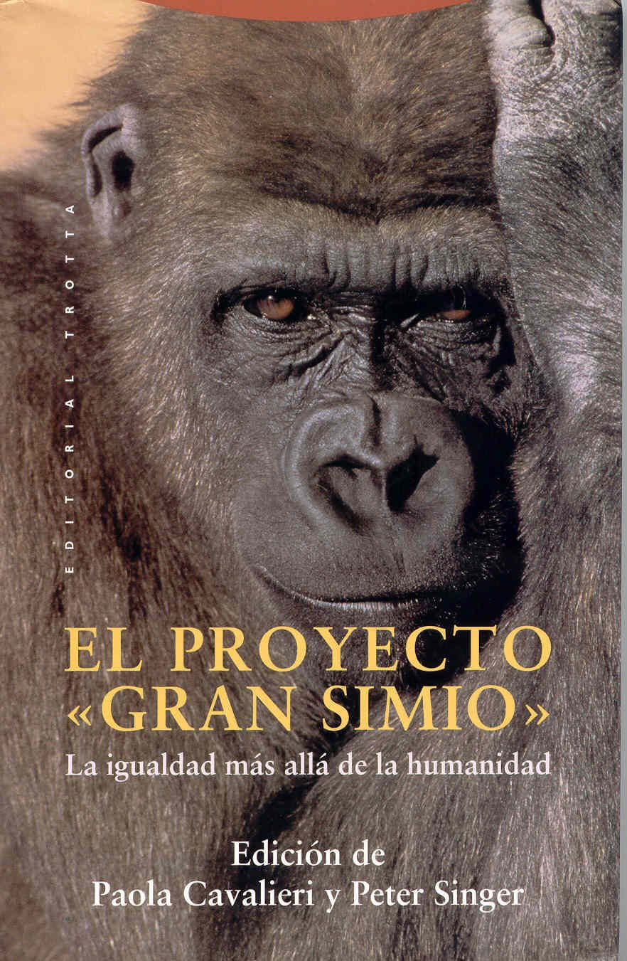 El Proyecto Gran Simio: La igualdad más allá de la humanidad (Estructuras y Procesos. Ciencias Sociales) Natural Sciences