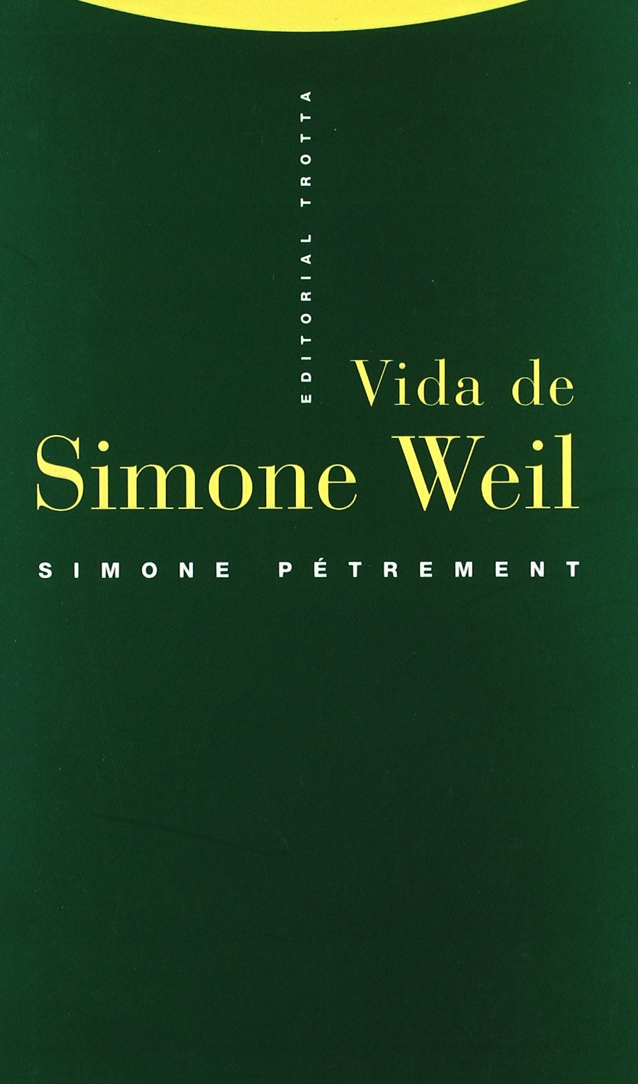 Vida de Simone Weil (Estructuras y Procesos. Religión) Science