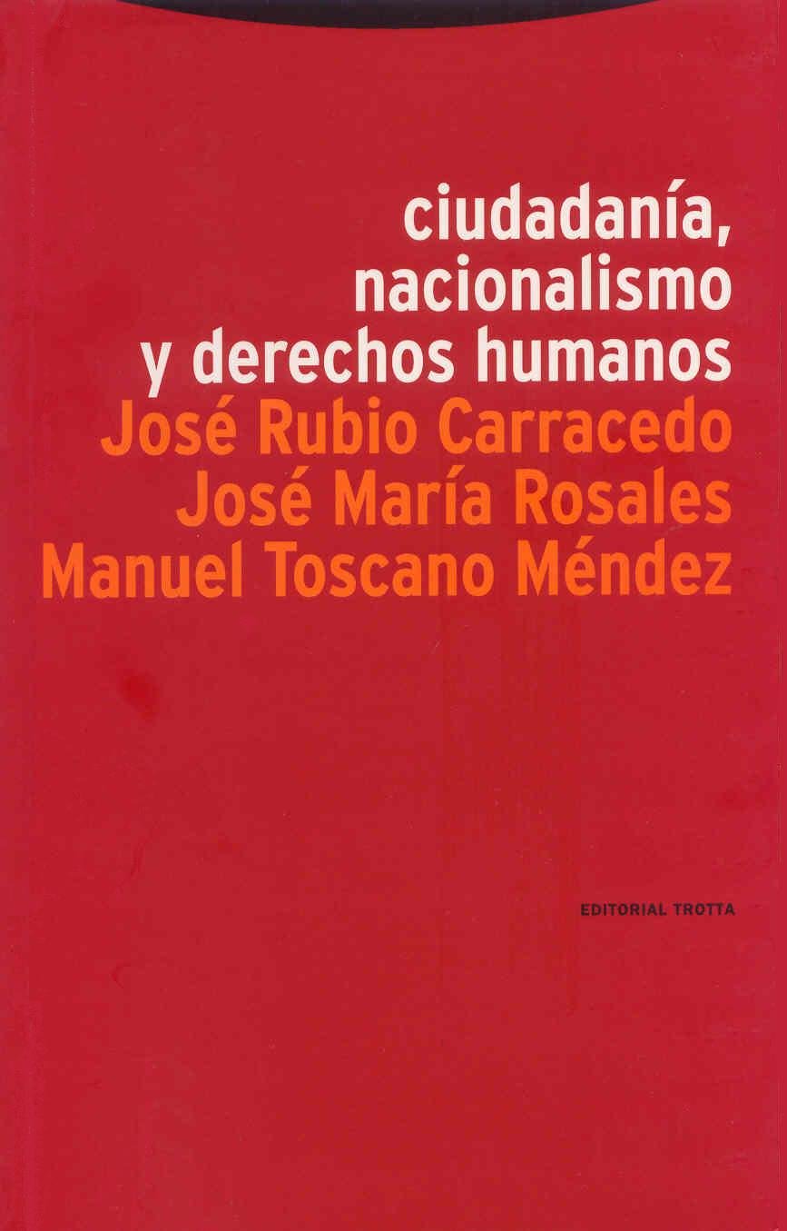Ciudadanía, nacionalismo y derechos humanos book