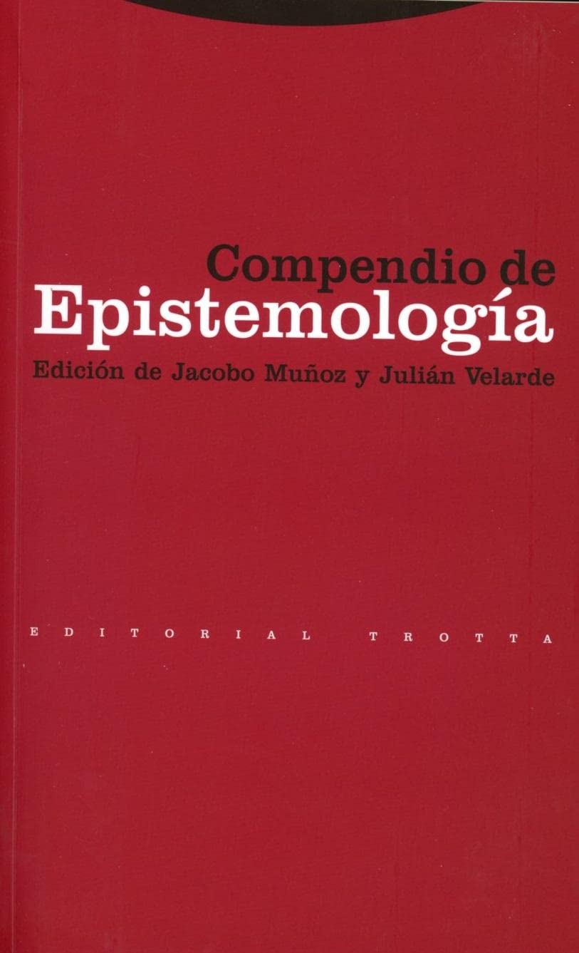 Compendio de epistemología (Estructuras y Procesos. Filosofía) Philosophy