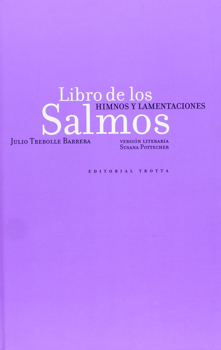 Libro de los Salmos: Himnos y Lamentaciones book