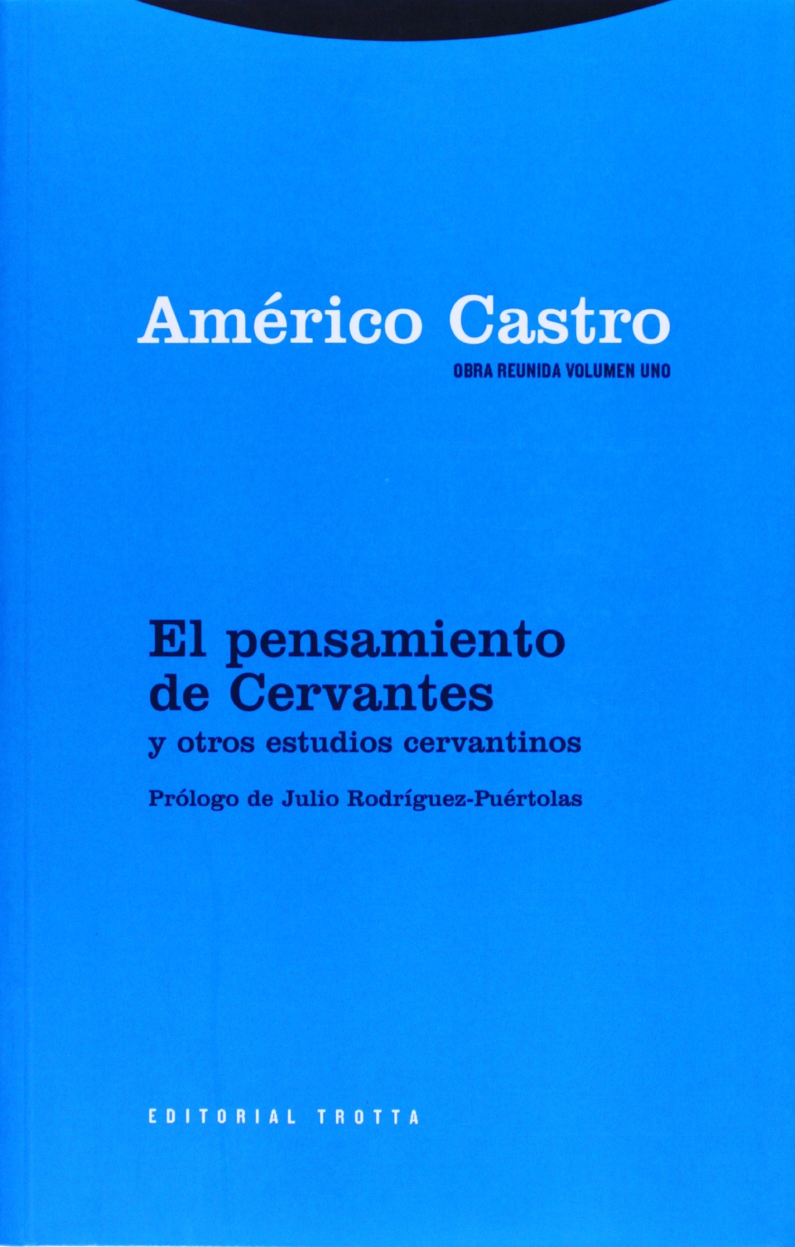 Obra reunida / Collected Works: El pensamineto de Cervantes y otros estudios cervantinos Comics & Mangas