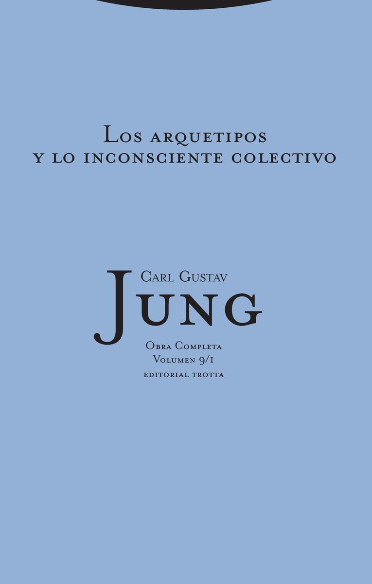 Los arquetipos y lo inconsciente colectivo: Vol. 9/1 book