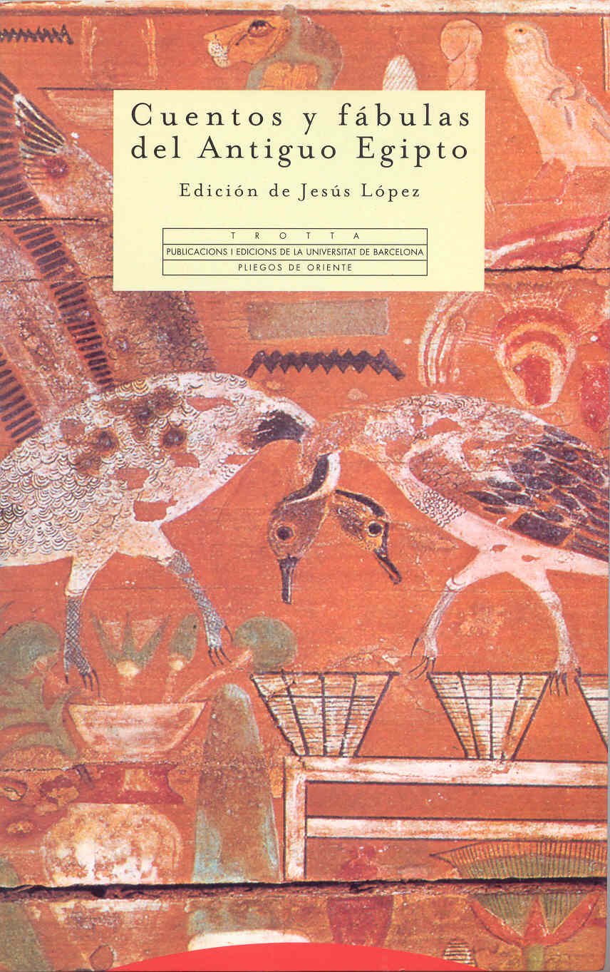Cuentos y fábulas del antiguo Egipto (Pliegos de Oriente) Fairy Tales & Legends
