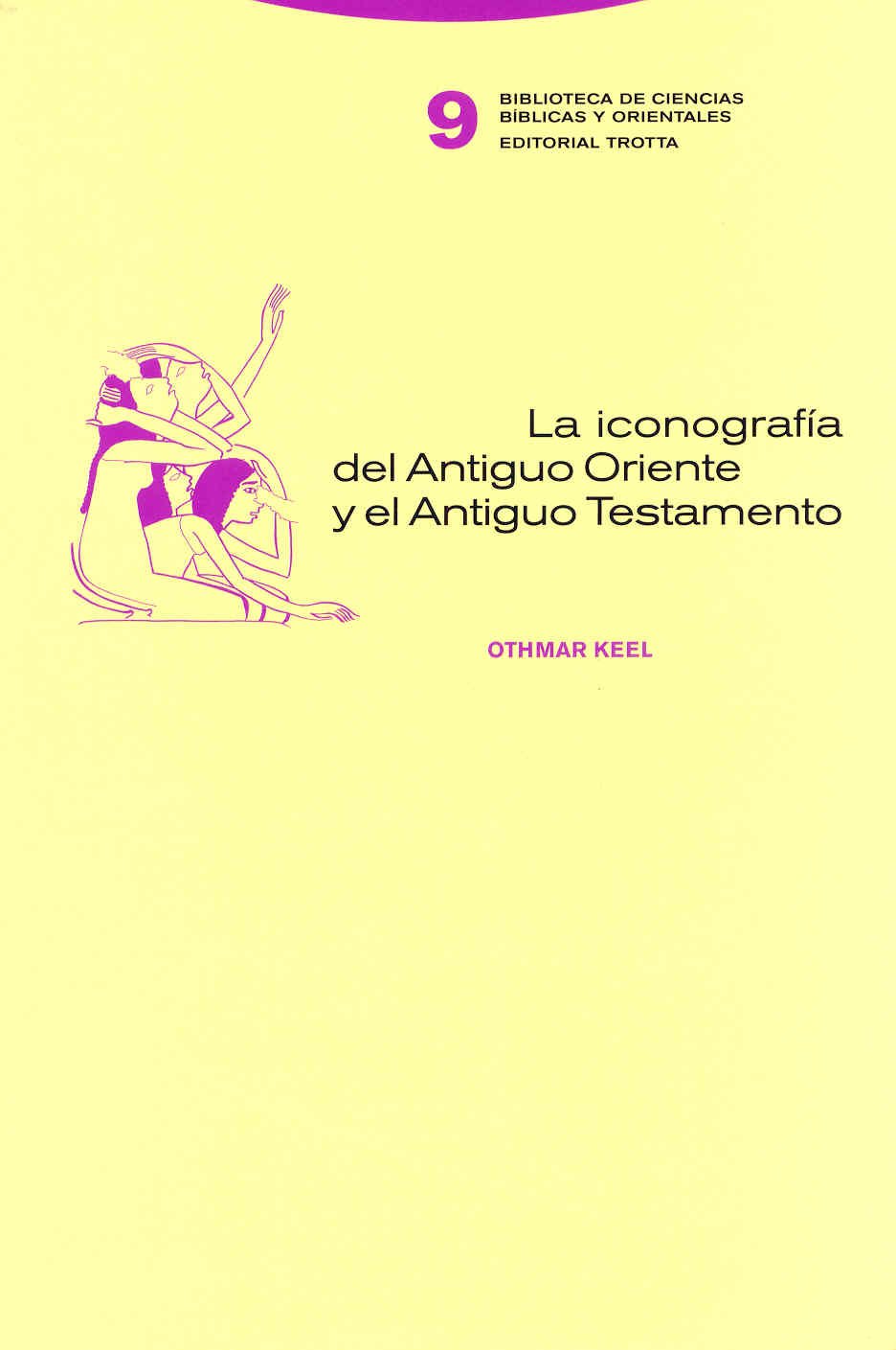 La iconografía del Antiguo Oriente y el Antiguo Testamento book