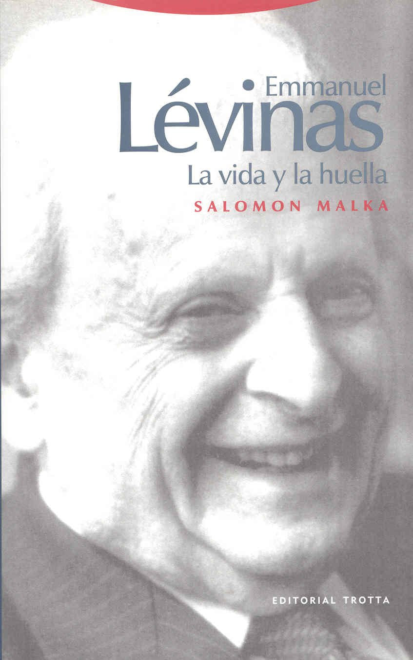 Emmanuel Levinas. La Vida y La Huella book