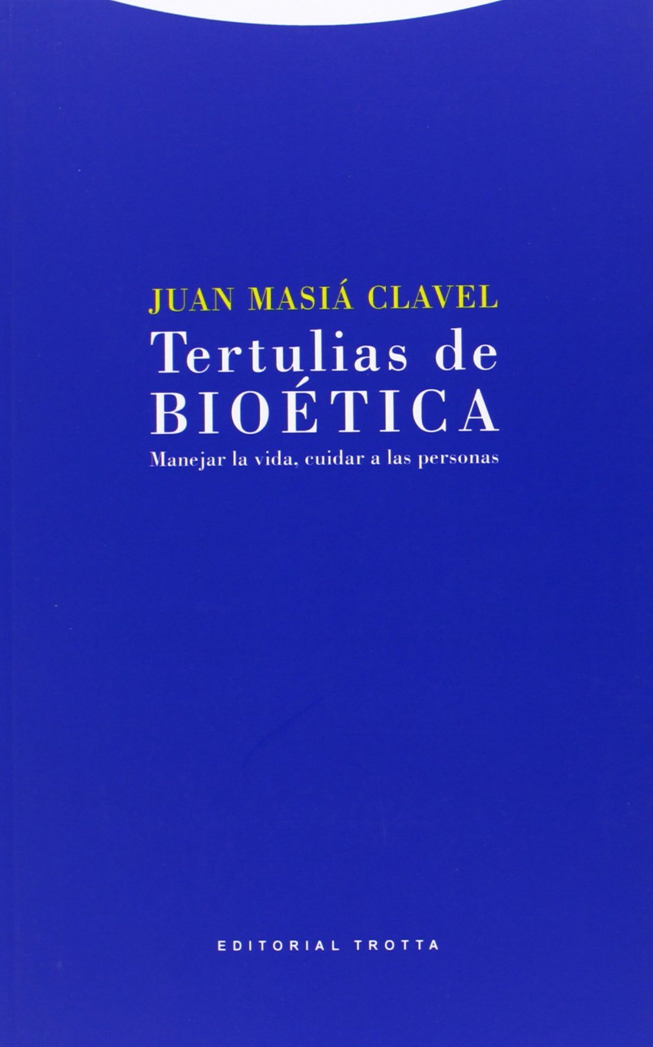 Tertulias de Bioetica book
