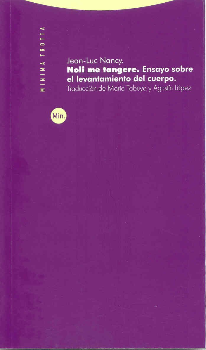 Noli me tangere : ensayo sobre el levantamiento del cuerpo International