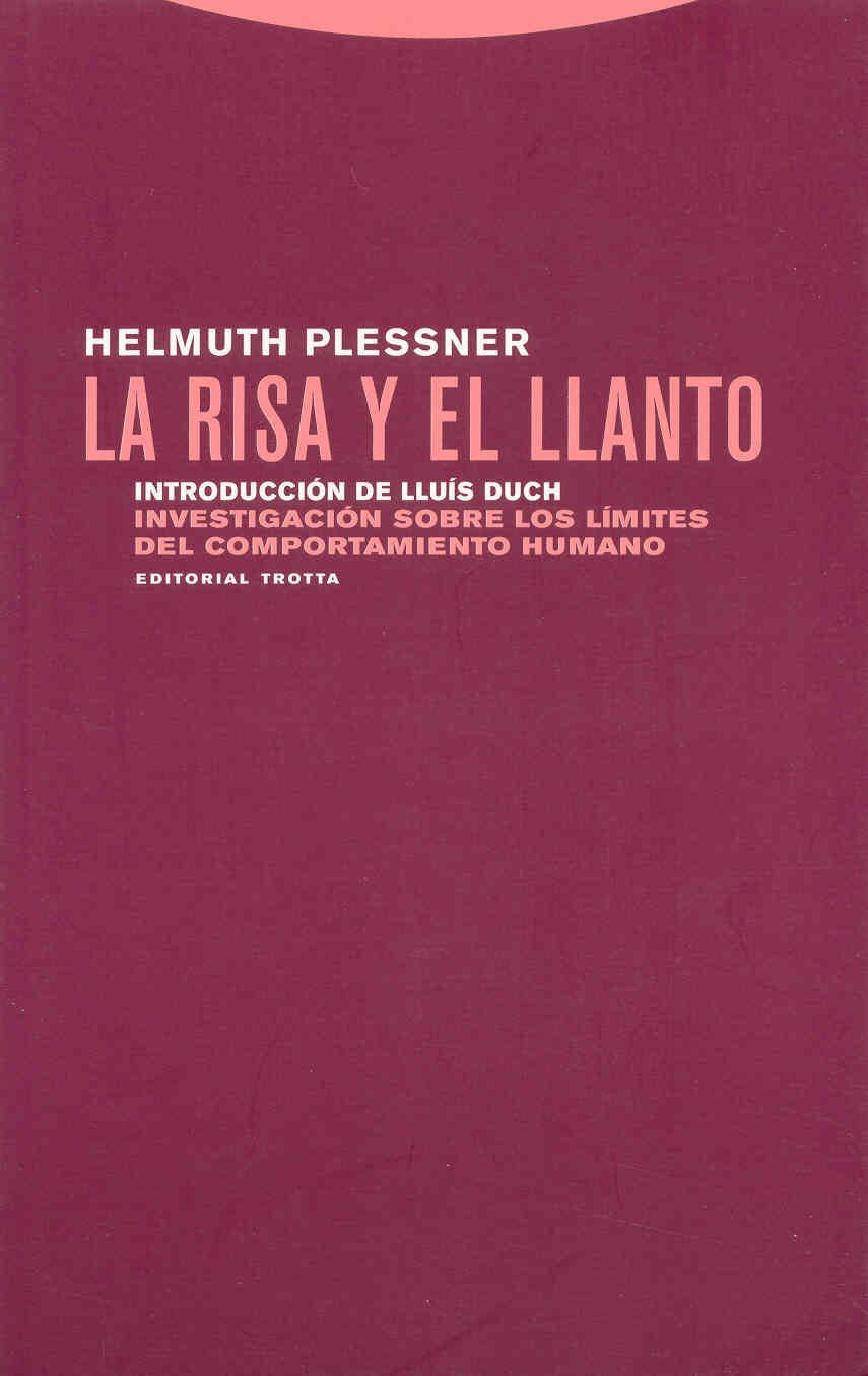 La risa y el llanto: Investigación sobre los límites del comportamiento humano book