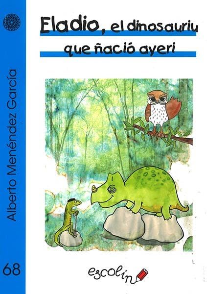 Eladio, el dinosauriu que ñació ayeri book