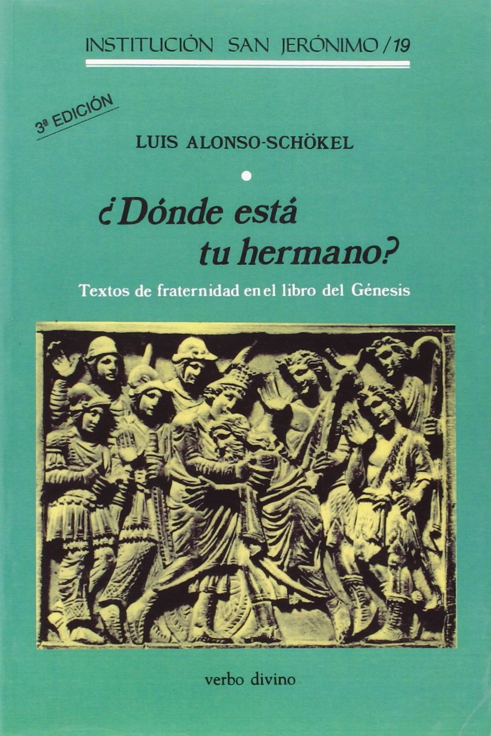 ¿Dónde está tu hermano?: Textos de fraternidad en el libro del Génesis book