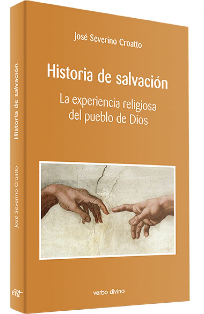 Historia de salvación : la experiencia religiosa del pueblo de Dios (Teología) Religion & Esotericism