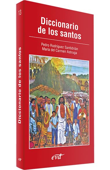 Astruga Pérez, M: Diccionario de los santos Reference Books