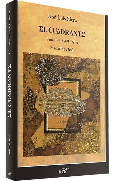 El cuadrante (vol. II): El mundo de Jesús - La apuesta book