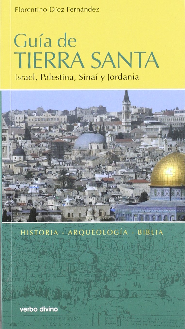 Guía de Tierra Santa: Israel, Palestina, Sinaí y Jordania book