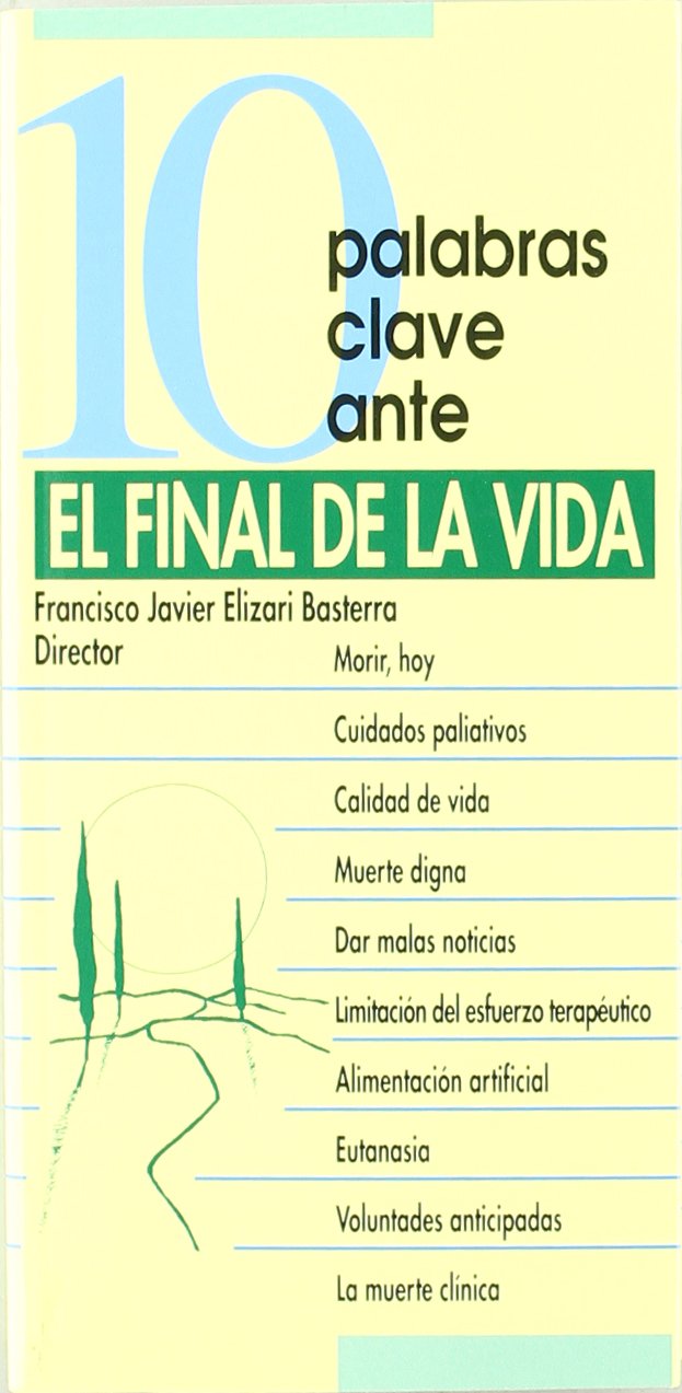10 palabras clave ante el final de la vida book