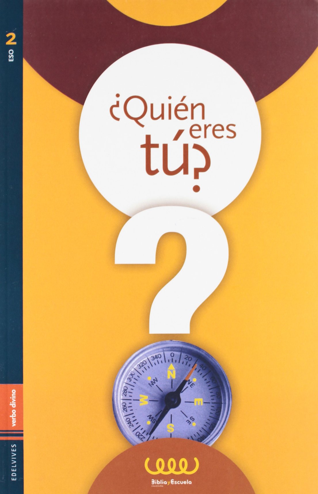 ¿Quién eres tú?: 2º ESO (Acción pastoral) Books