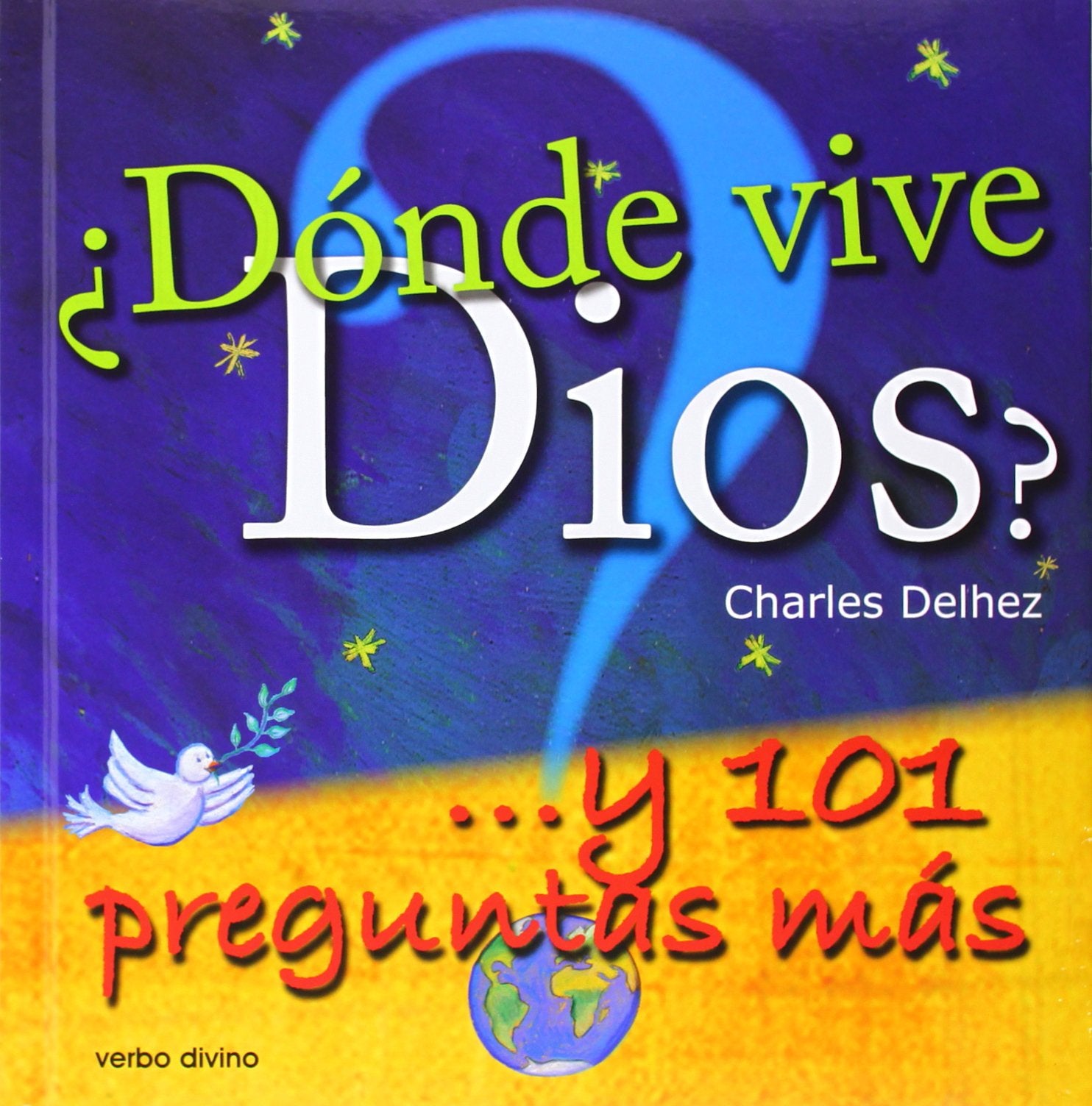 ¿Dónde vive Dios?: ... y 101 preguntas más book