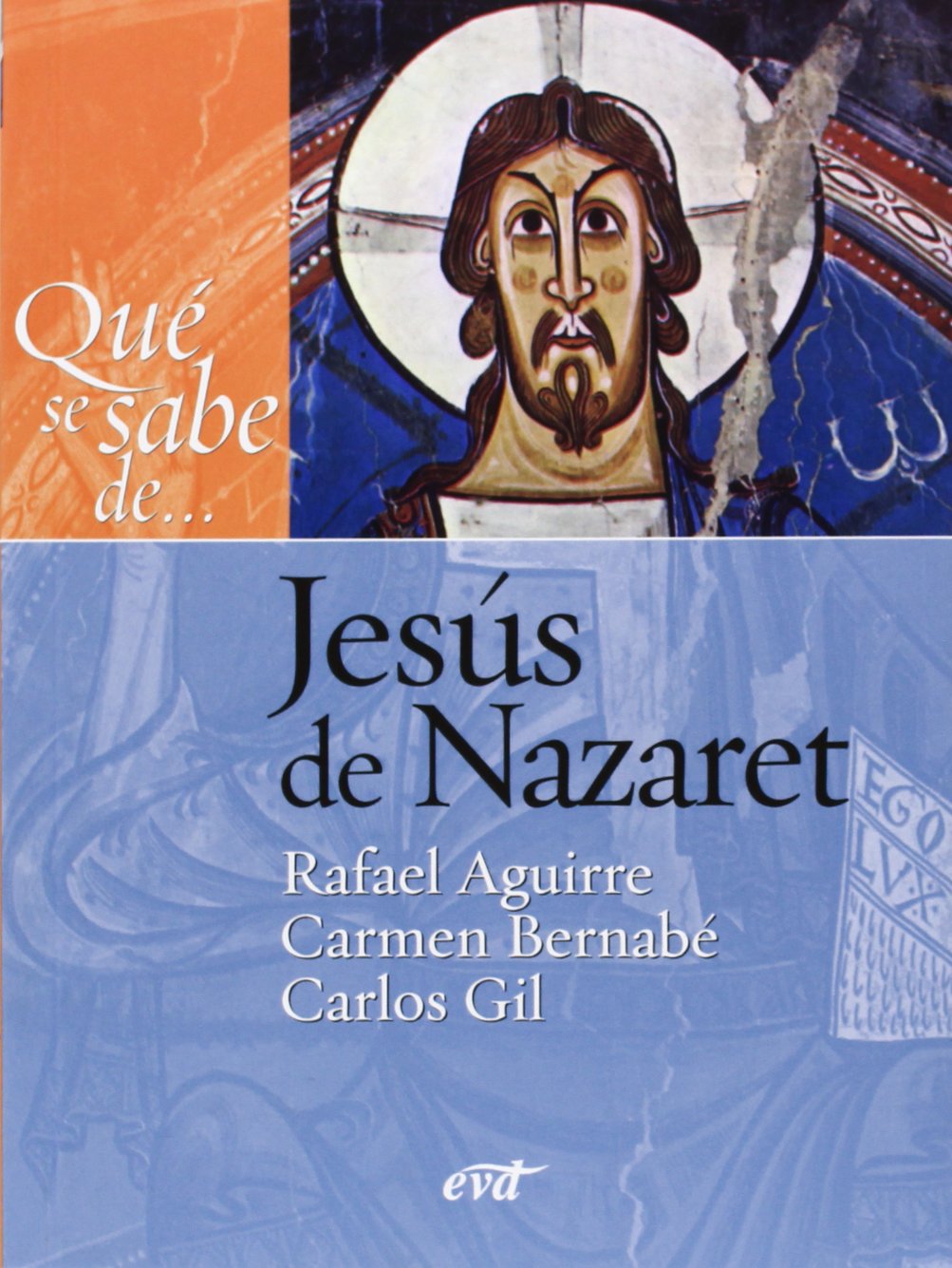 Qué se sabe de... Jesús de Nazaret book