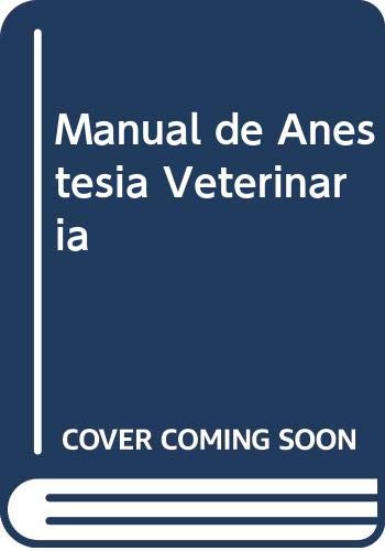 Manual De Anestesia Veterinaria Medicine