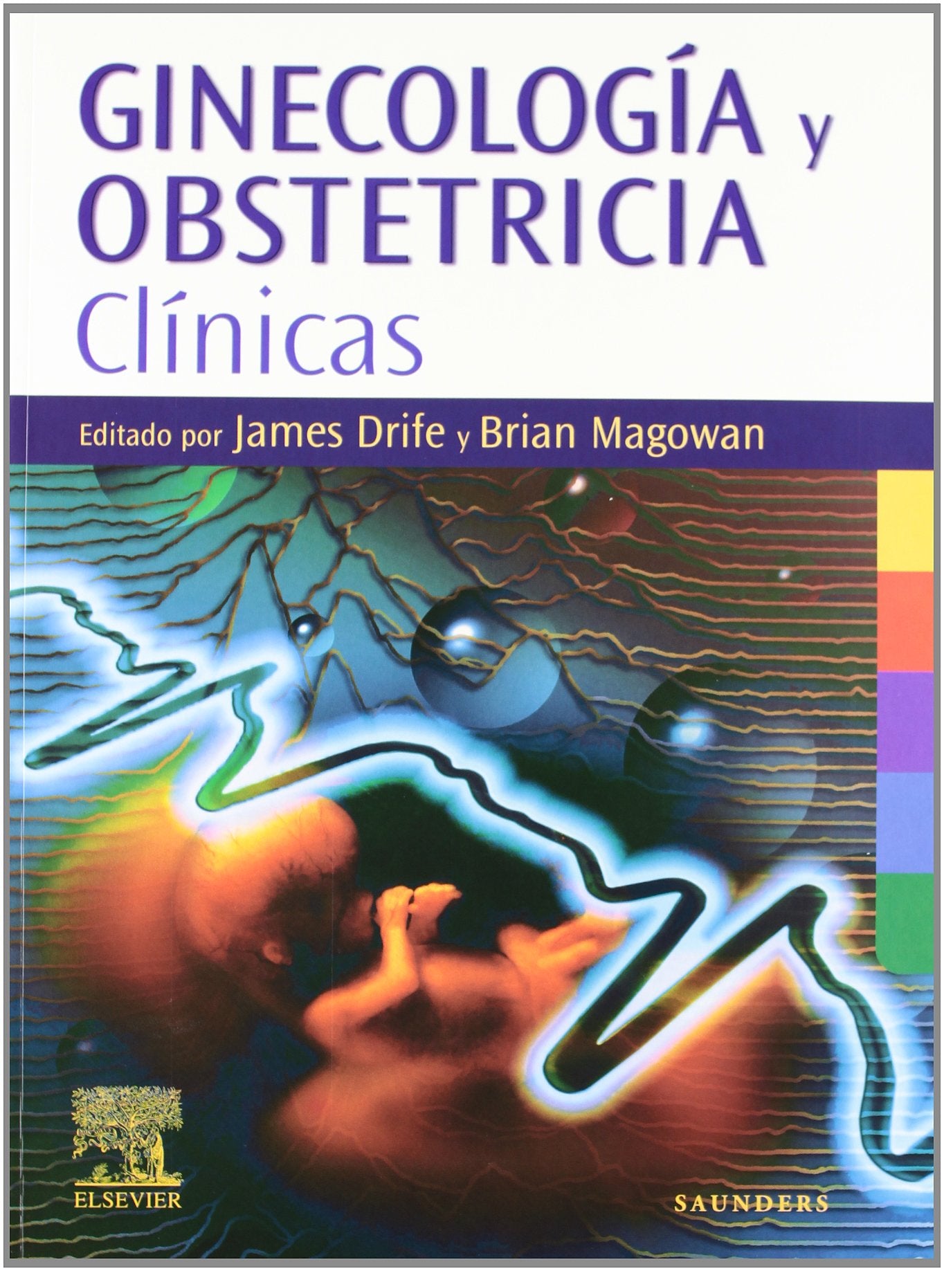Ginecologia Y Obstetricia Clinicas book