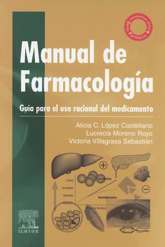 Manual De Farmacologia Guia Para El Uso Racional Del Medicamento book