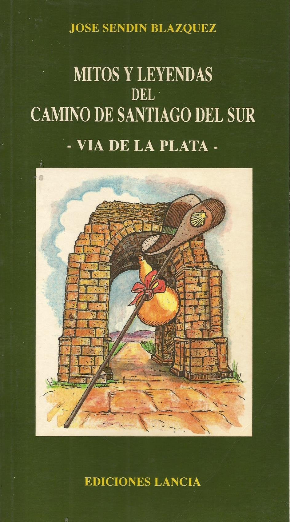 Mitos y leyendas del camino de santr book