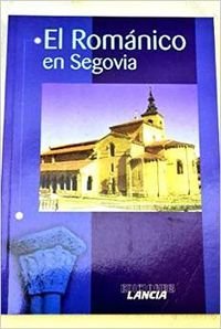 El romanico en Segovia book