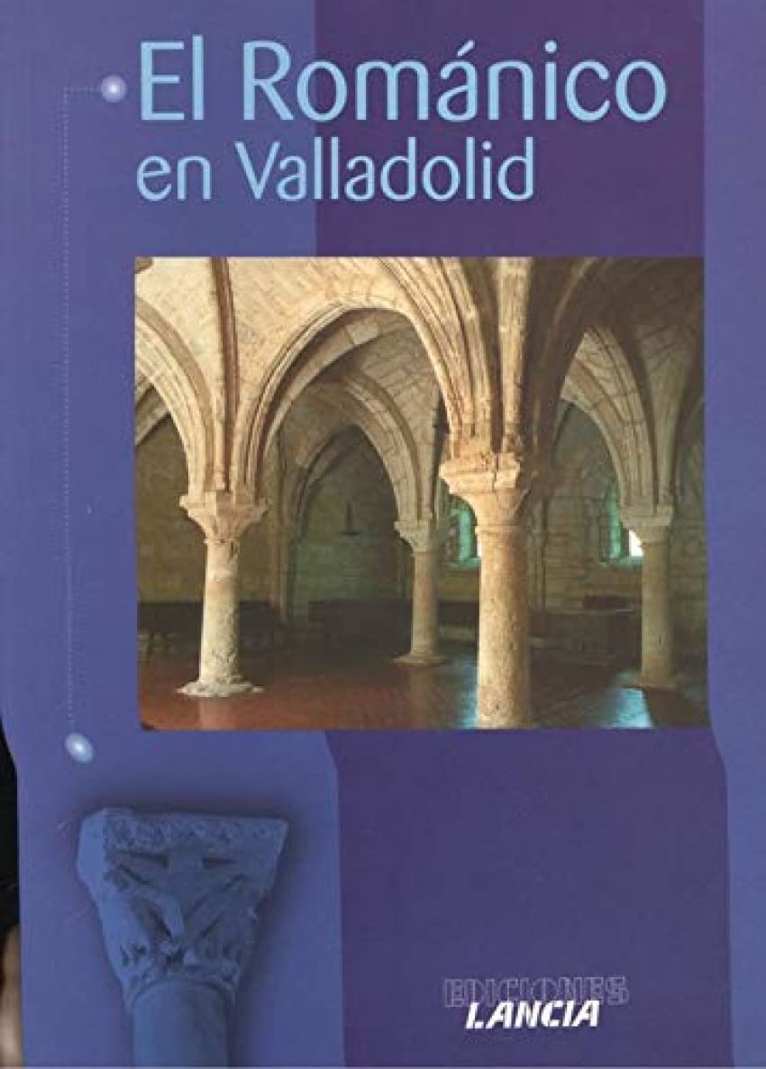 El Románico en Valladolid Learning & Reference