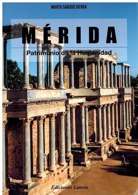 Mérida: Patrimonio de la Humanidad Books