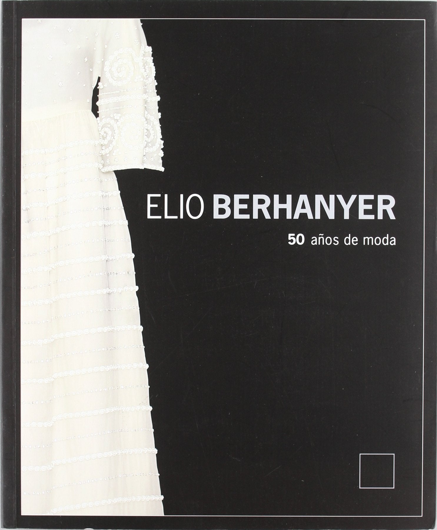 Elio Berhanyer. 50 años de moda book