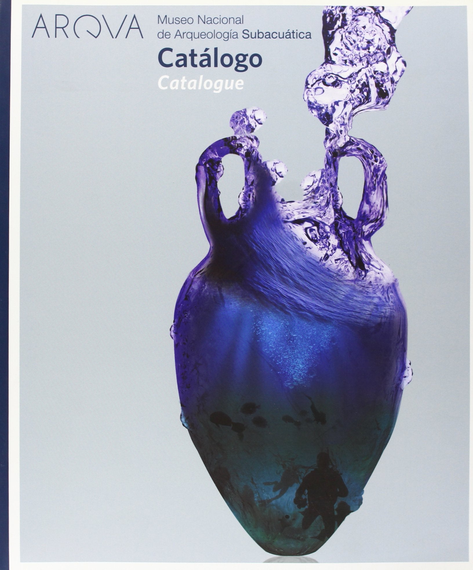 ARQVA, Museo Nacional de Arqueología Subacuática. Catálogo (reimpresión) book