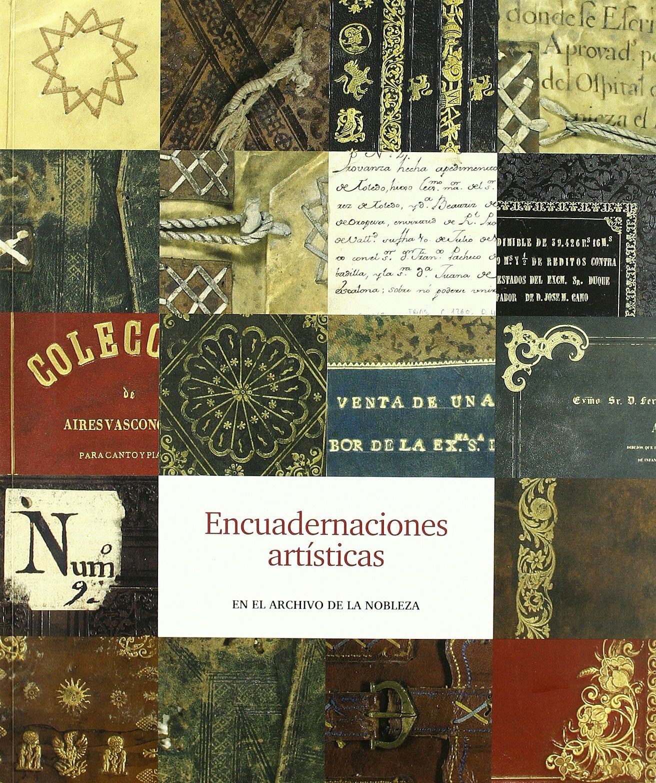 Encuadernaciones artísticas en el Archivo de la Nobleza book
