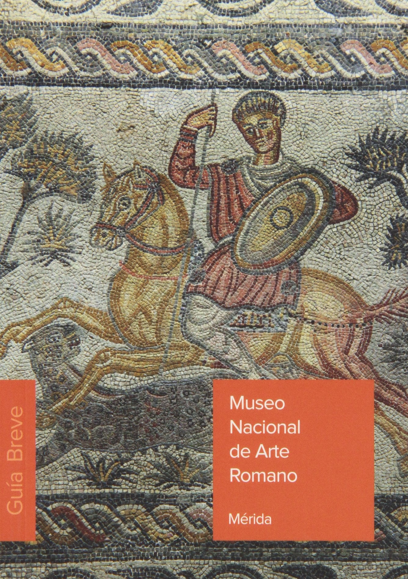 Museo Nacional de Arte Romano de Mérida. Guía breve 2011 Film, Art & Culture
