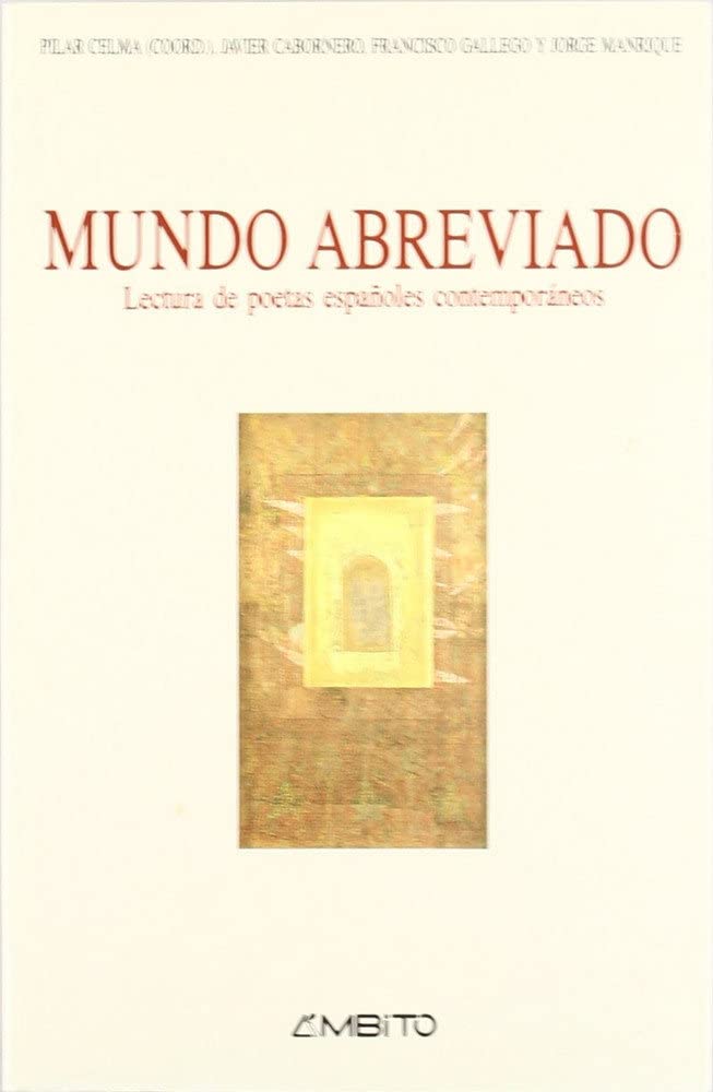 Mundo abreviado : lectura de poetas españoles contemporáneos Reading Aloud & Learning to Read