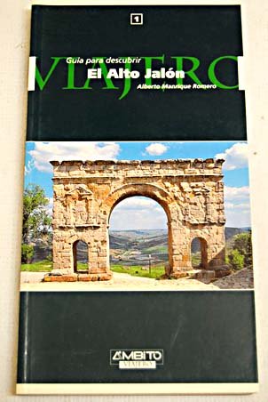 Guía para descubrir el Alto Jalón Leisure, Home & Garden