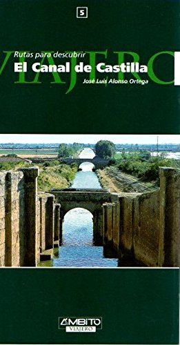 Rutas para descubrir el Canal de Castilla Leisure, Home & Garden