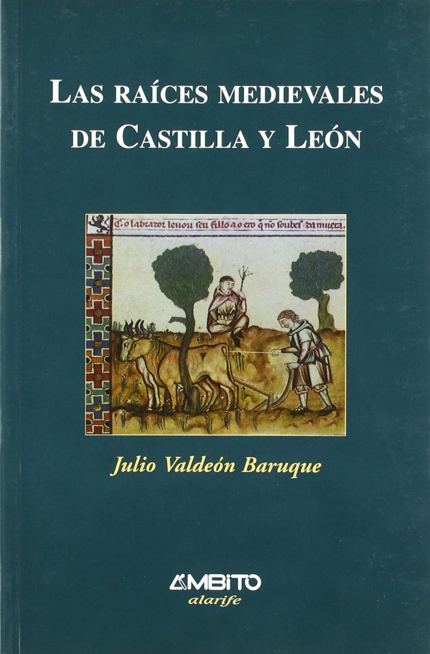 Las raíces medievales de Castilla y León Social Sciences