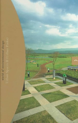 Urban Parks (Urban Spaces , No 2) Architecture