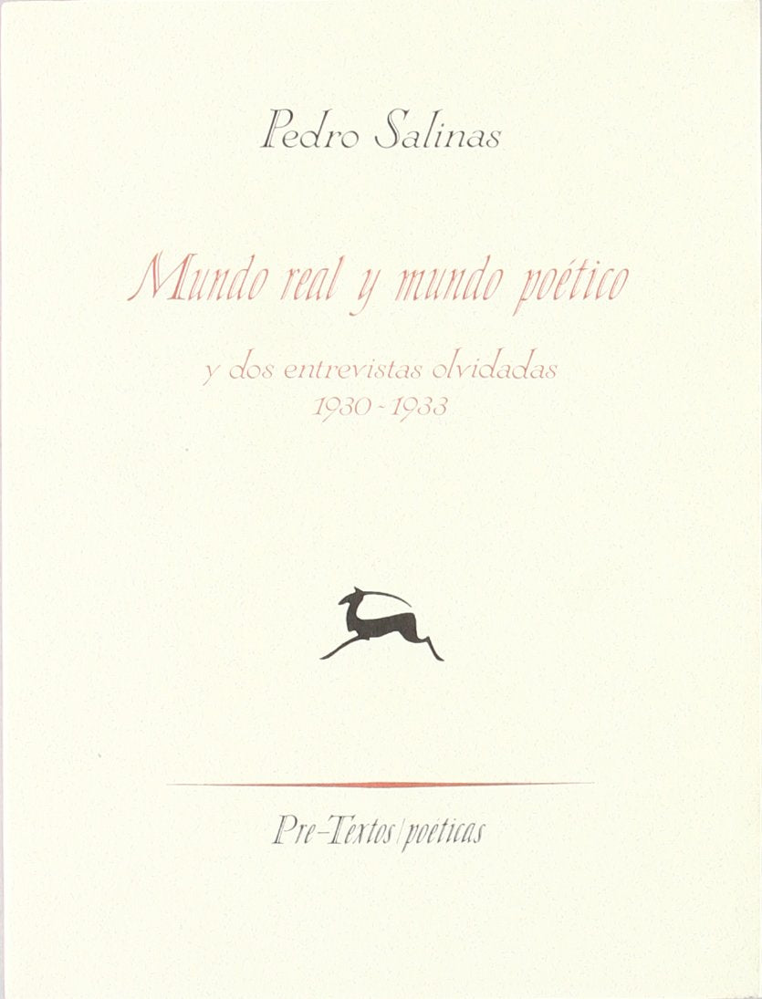 Mundo real y mundo poético : (y dos entrevistas olvidadas) (Poéticas, Band 262) Non-fiction