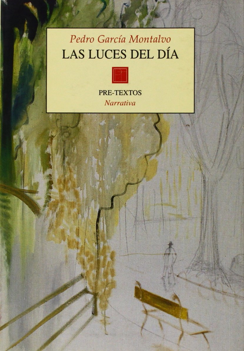 Las luces del día (Narrativa, Band 316) Contemporary literature