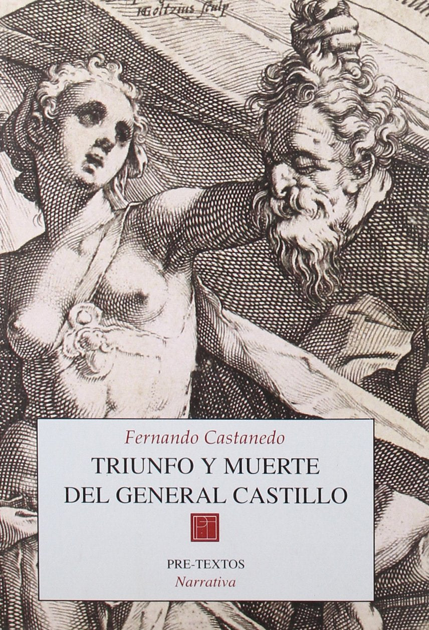 Triunfo y Muerte del General Castillo book
