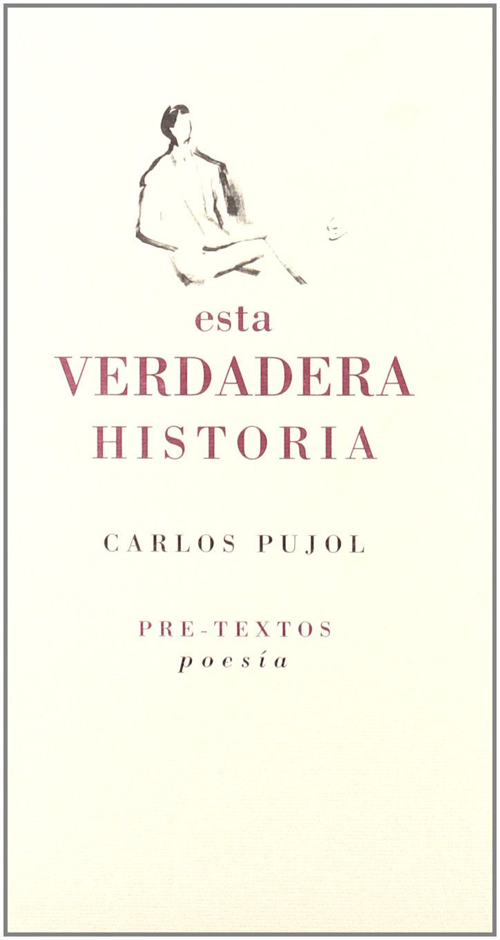 Esta verdadera historia (Poesía) Poetry